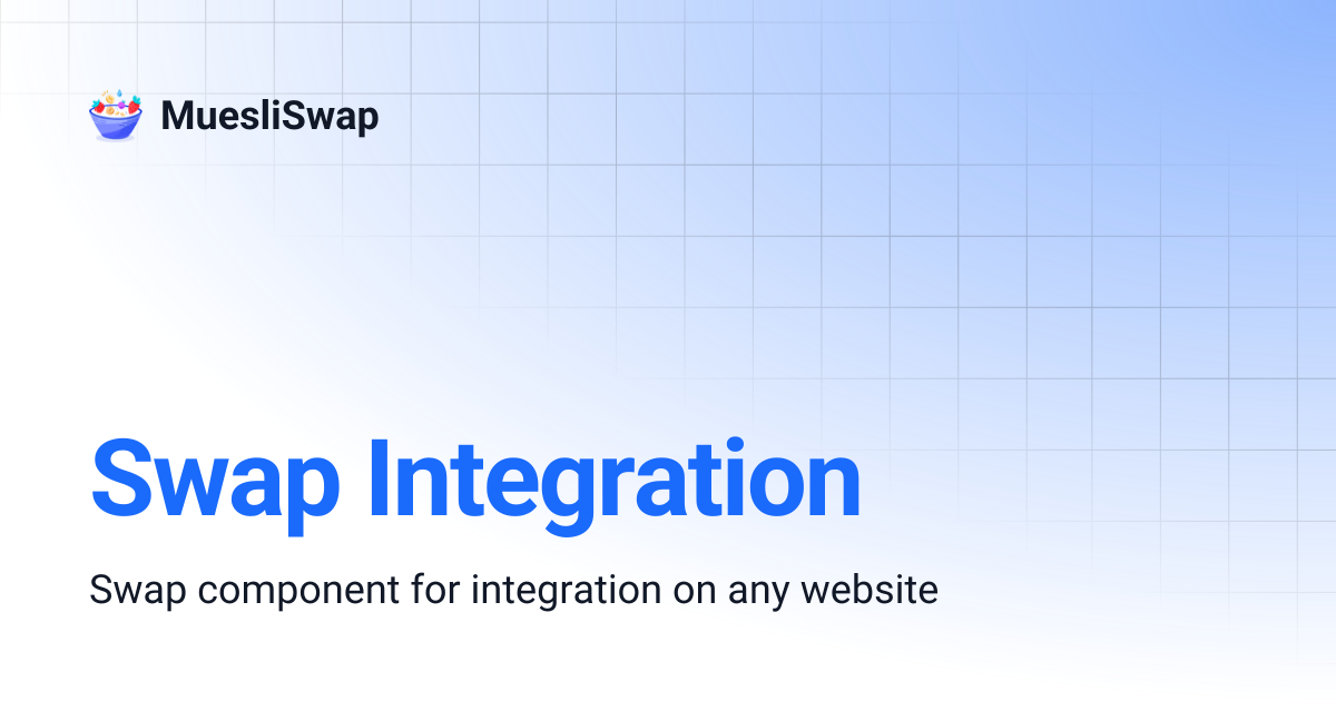 Swap Integration | MuesliSwap